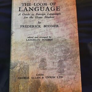 The Loom of Language by Frederick Bodmer